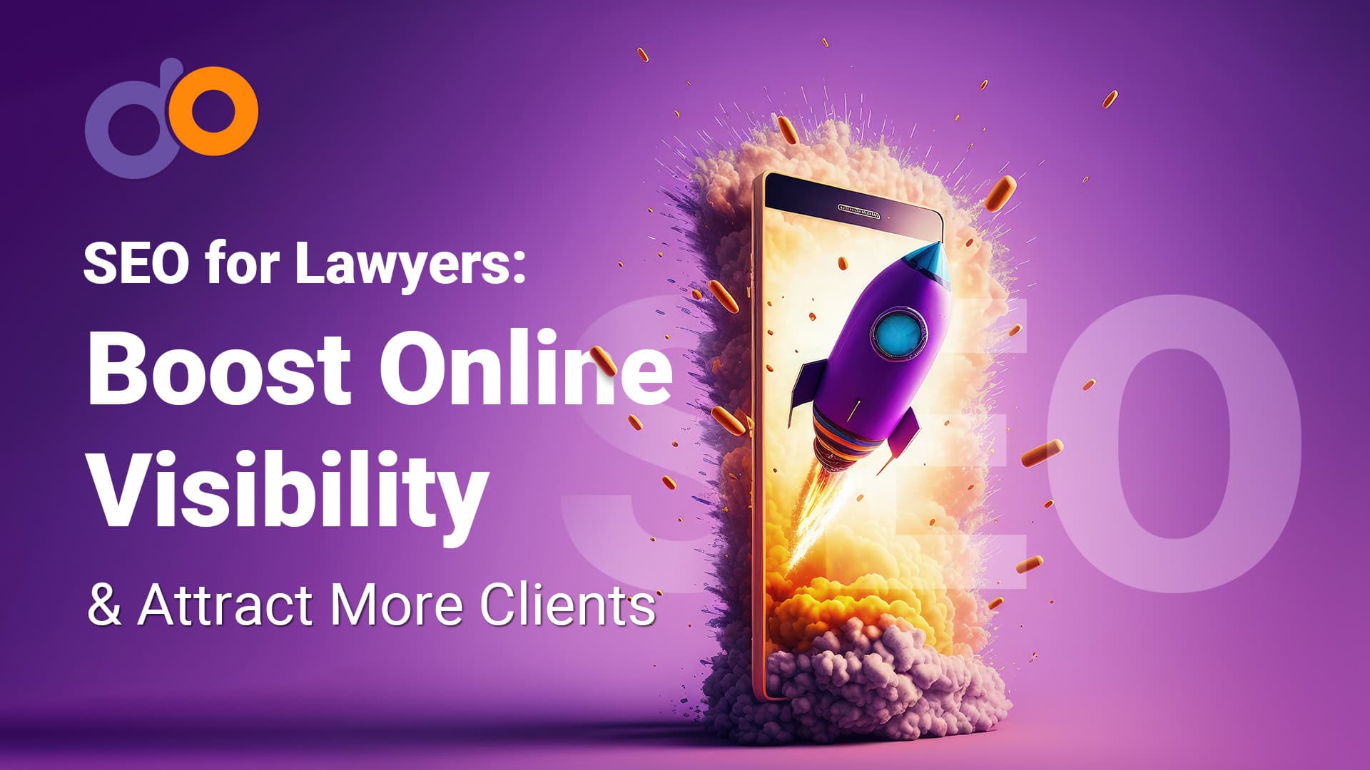SEO for Lawyers: Boost Online Visibility & Attract More Clients SEO for Lawyers: Boost Online Visibility & Attract More Clients