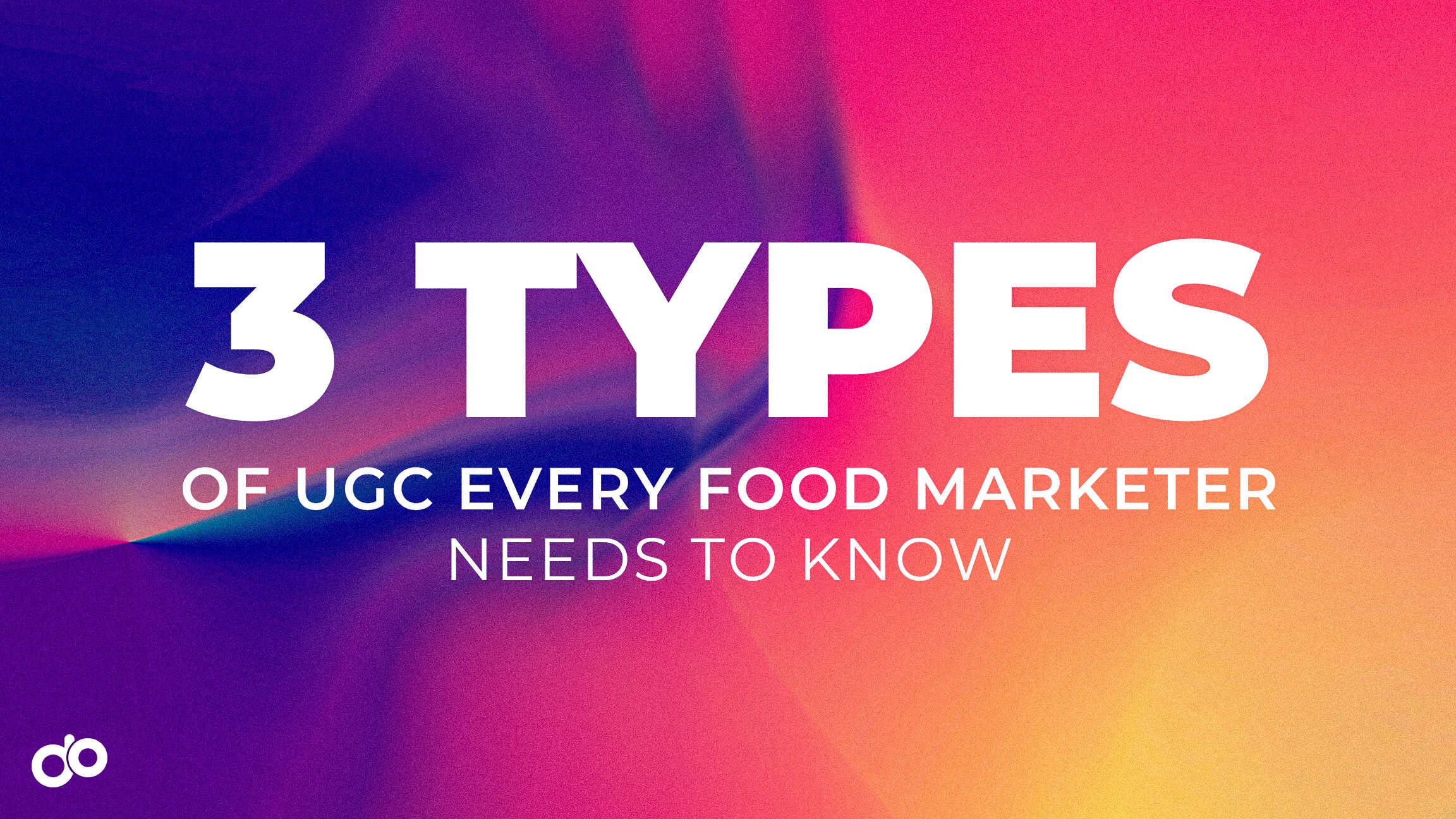 3 Types of UGC Every Food Marketer Needs to Know 3 Types of UGC Every Food Marketer Needs to Know