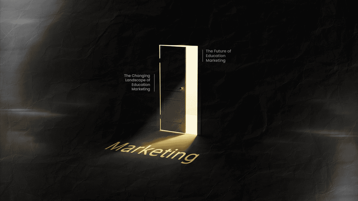 The Changing Landscape of Education Marketing The Changing Landscape of Education Marketing