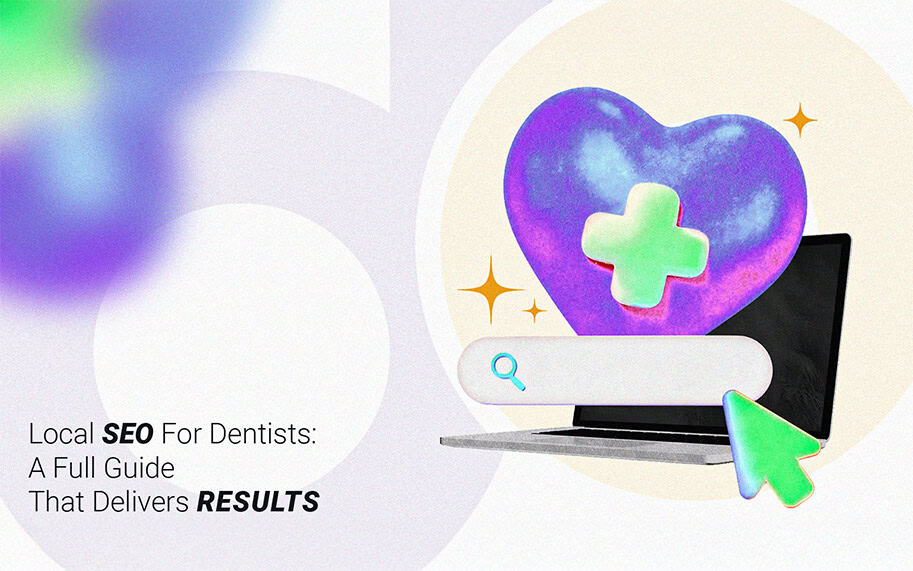 Local SEO for Dentists