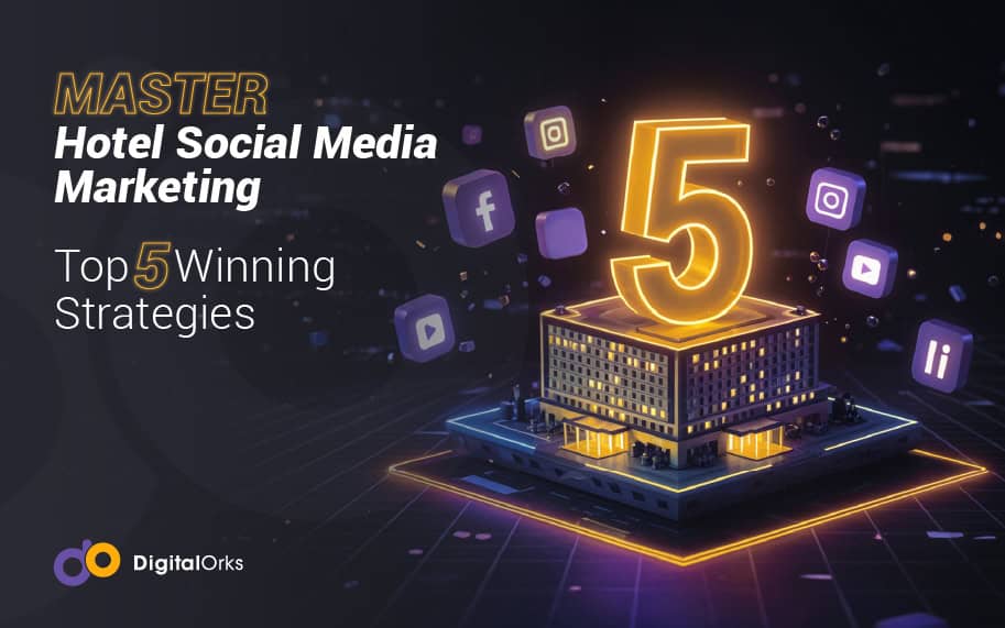 Master Hotel Social Media Marketing: Top 5 Winning Strategies