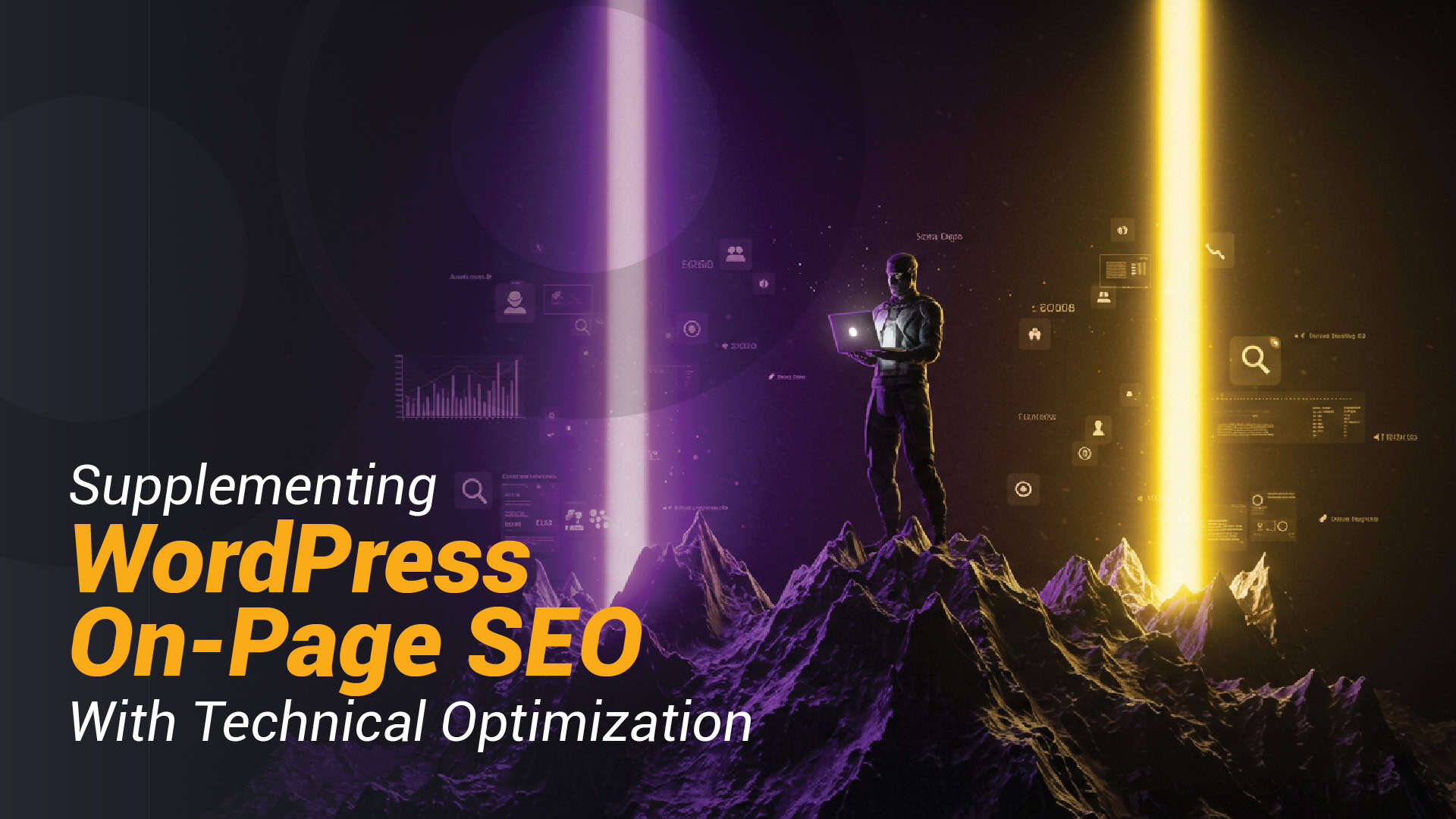 Supplementing WordPress On-Page SEO With Technical Optimization Supplementing WordPress On-Page SEO With Technical Optimization